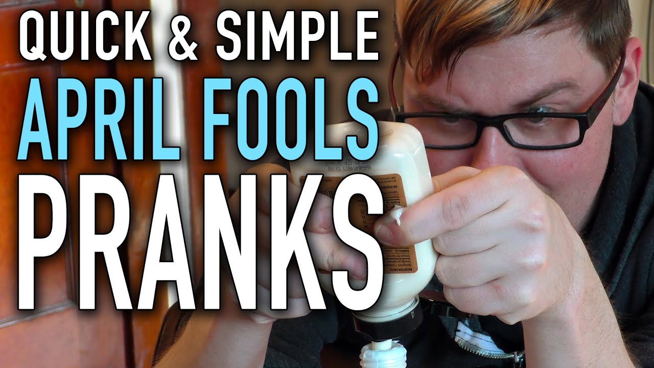 Quick & Simple April Fools Pranks