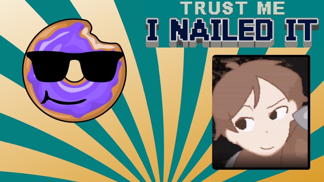 Being a Hero is Easy When You Can Edit Your Fails || Trust Me, I Nailed It