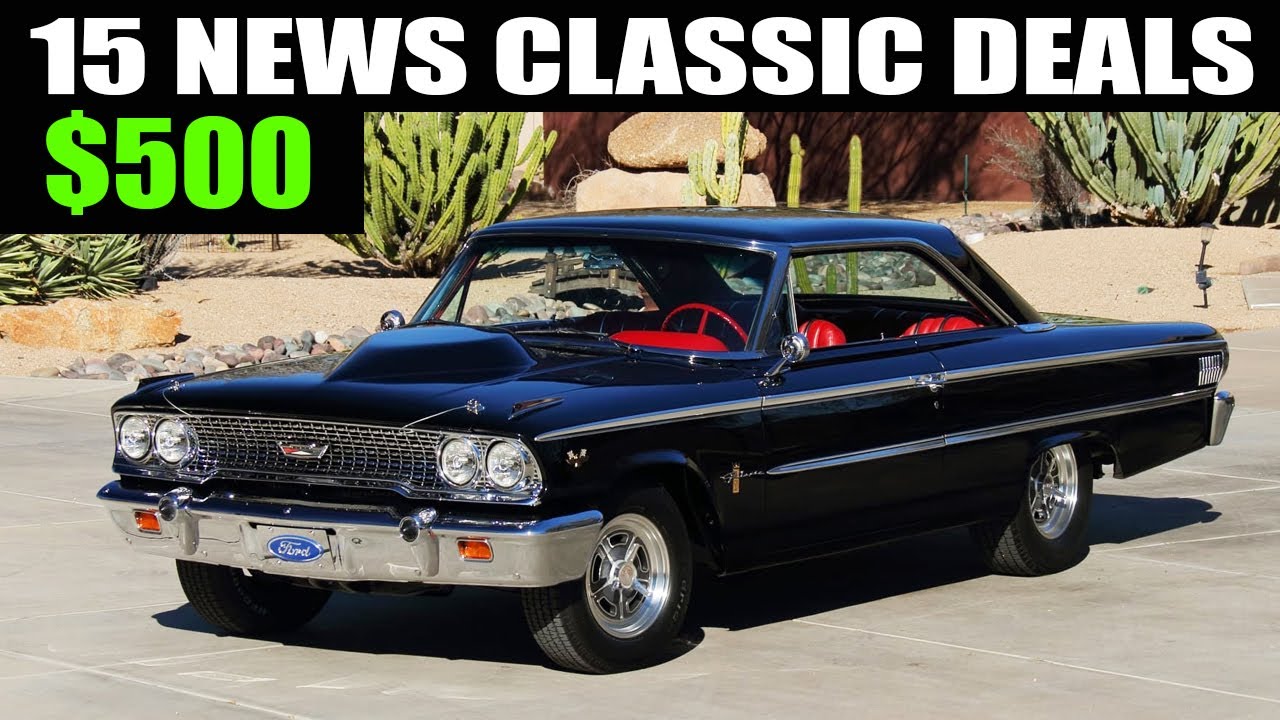 15 Cheap classic cars for sale by owner. Priced at $500 to $32,000