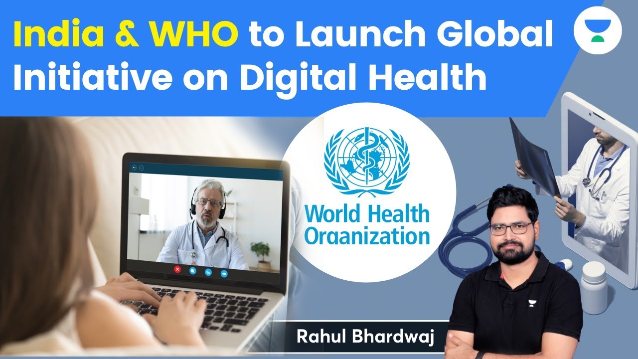 What are Digital Public Health Goods? India & WHO to launch Global Initiative on Digital Health