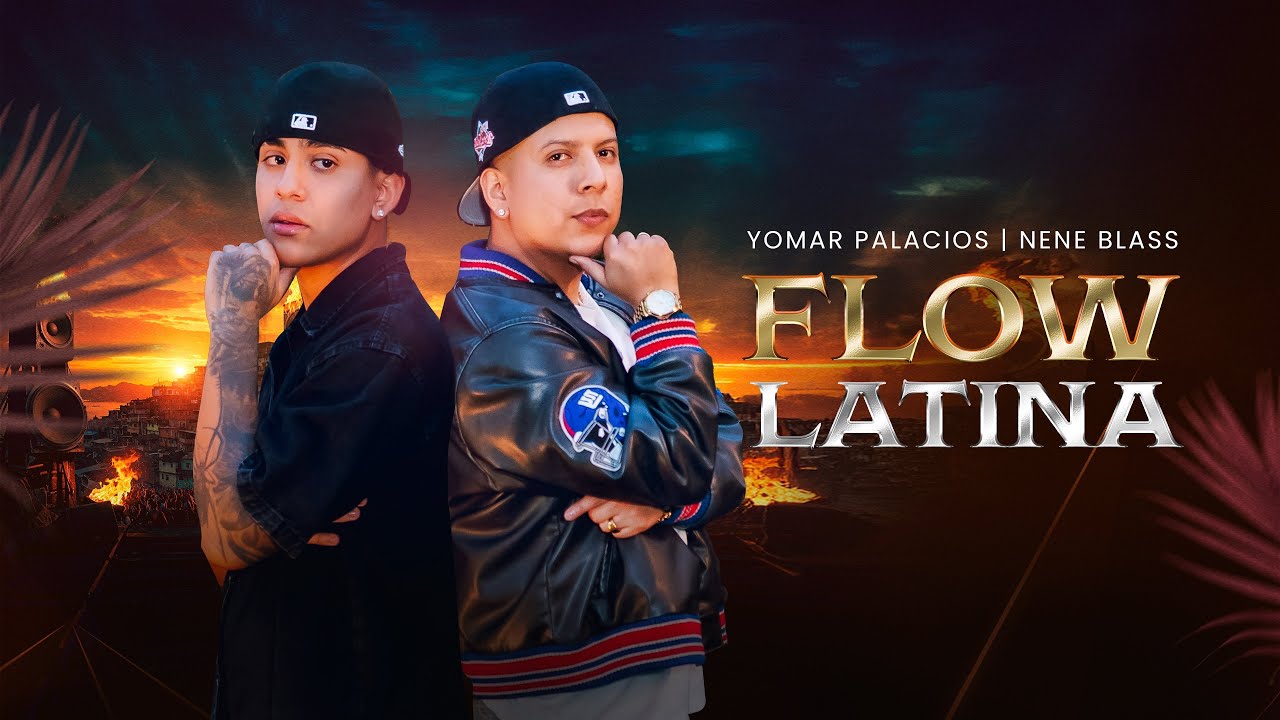 Nene Blass - Flow Latina Feat Yomar Palacios (Video Oficial)