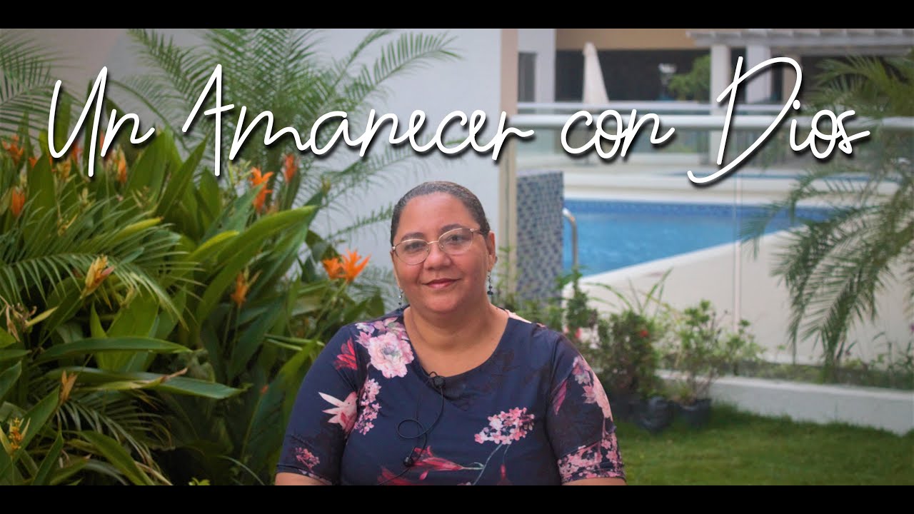 Un Amanecer con Dios #10