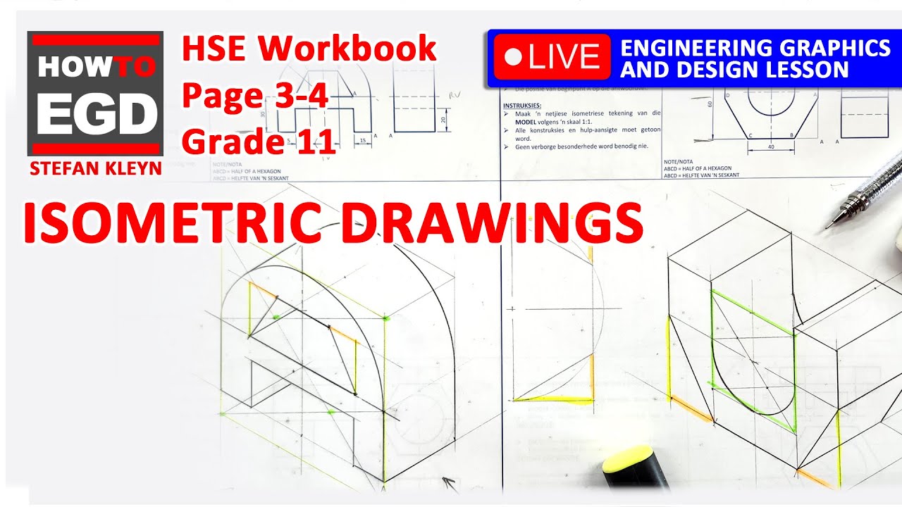 How to draw an Isometric Drawing - HSE | Page 3-4 | Grade 11