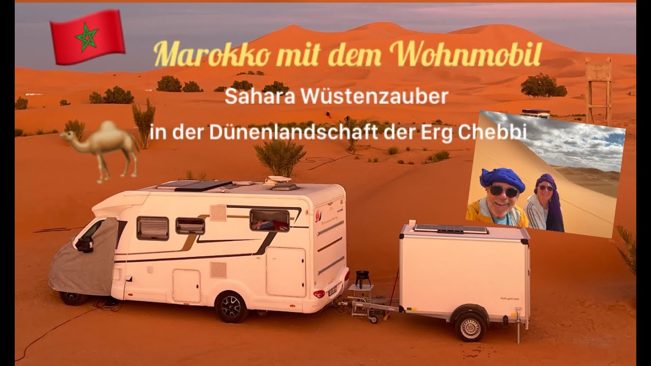 Marokko mit dem Wohnmobil #8 - Sahara Wüstenzauber in der Dünenlandschaft der Erg  Chebbi