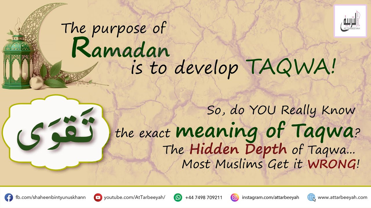 Ramadan talk-Part 3 In-depth analysis of Taqwa | Ustaadhah Shaheen Bint Yunus Khan | #ramadan2025