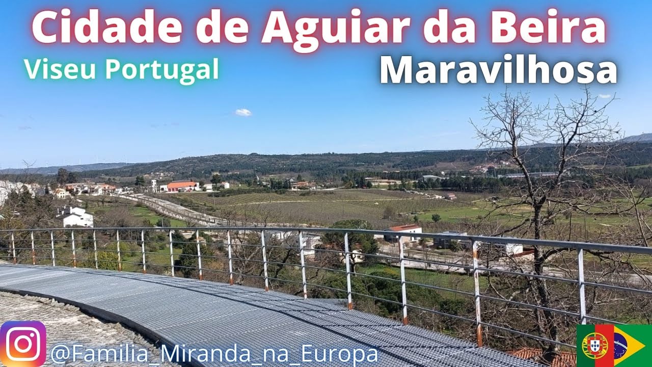 Aguiar da Beira-Viseu Portugal 2024 | Trabalho | moradia | lazer | ótimo lugar para morar | EP 121