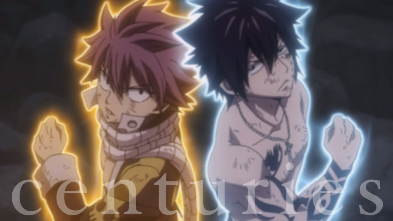 Centuries || Natsu & Gray [AMV]