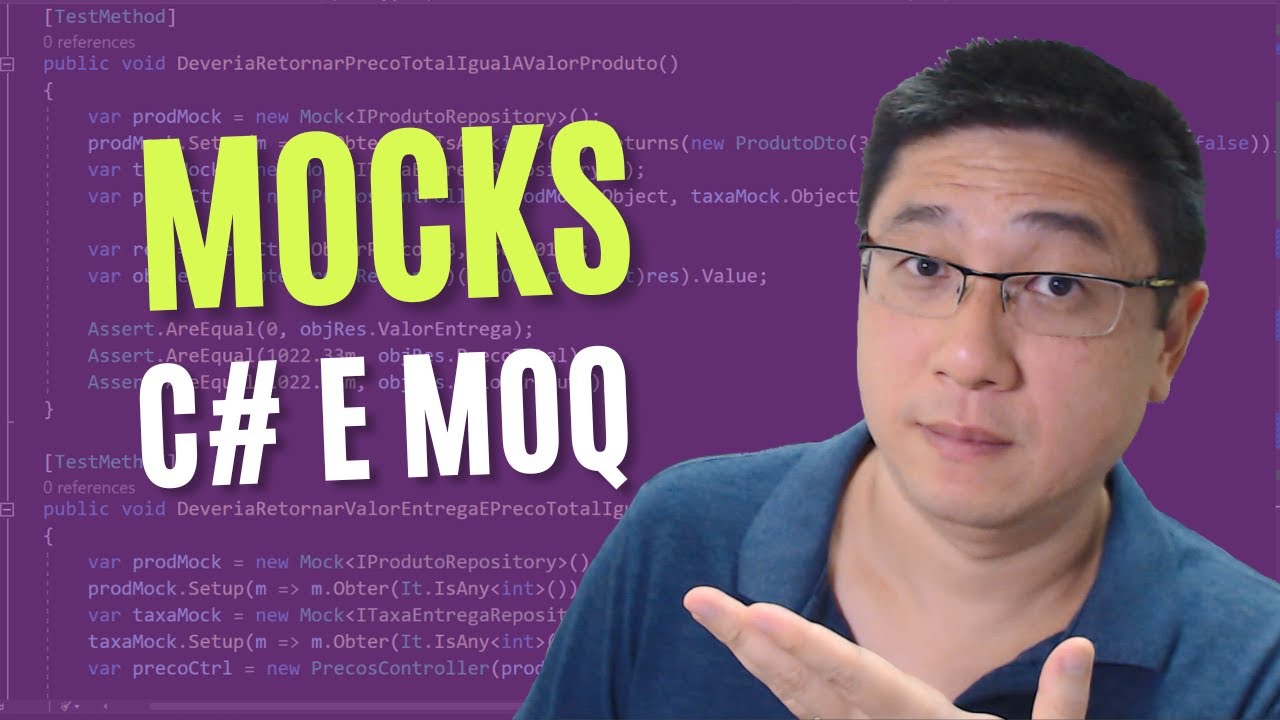 Como usar MOCKS nos TESTES UNITÁRIOS, com C# e MOQ