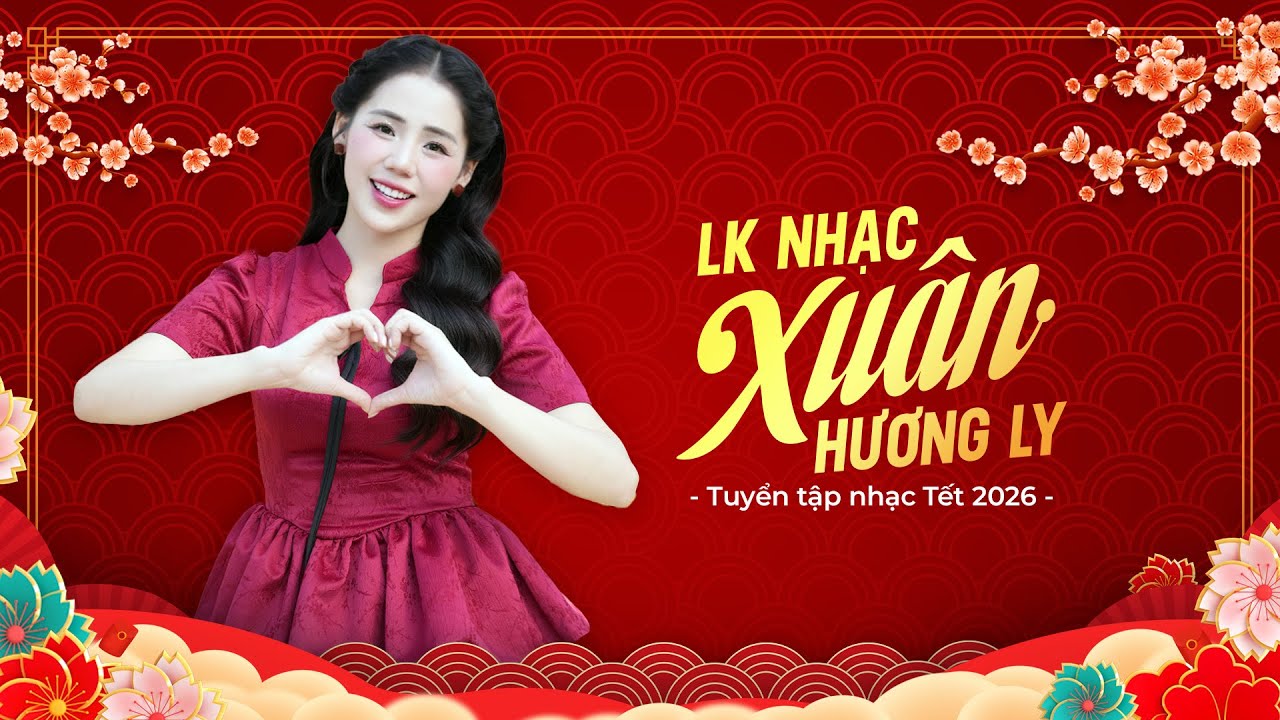 Tuyển Tập Nhạc Xuân 2026 | Đoản Ca Xuân - Ngày Tết Quê Em | Nhạc Tết Hương Ly 2026 Mới Nhất