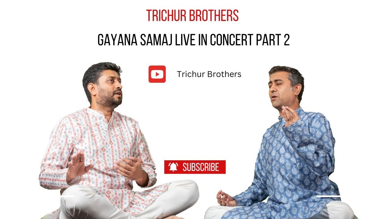 Trichur Brothers || Live In Concert || Bangalore Gayana Samaja || Part 2