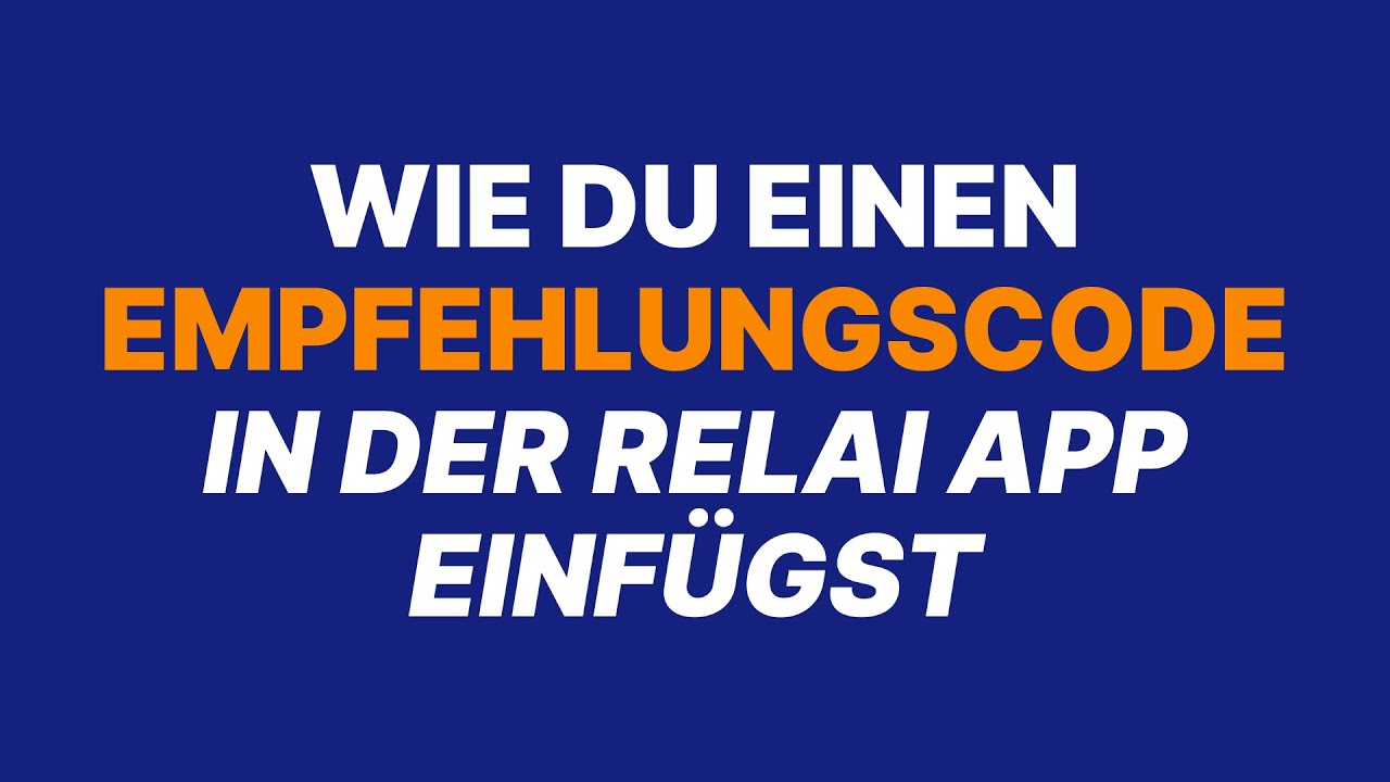 Wie du einen Empfehlungscode in der Relai App einf&uuml;gst