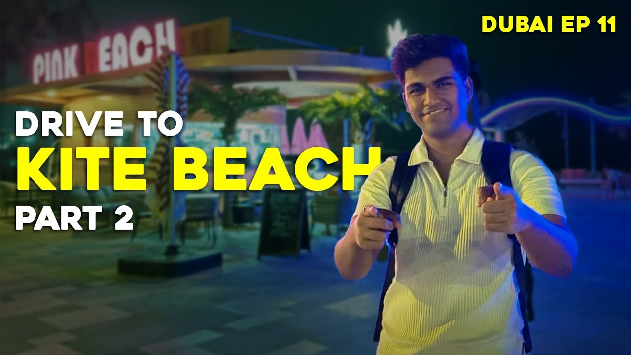 DRIVE TO KITE BEACH | VLOG 11 | PART 2🌊⛱️✨