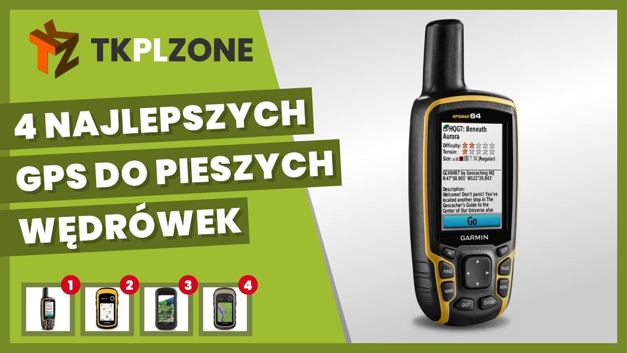 4 najlepszych gps do pieszych wędr&oacute;wek