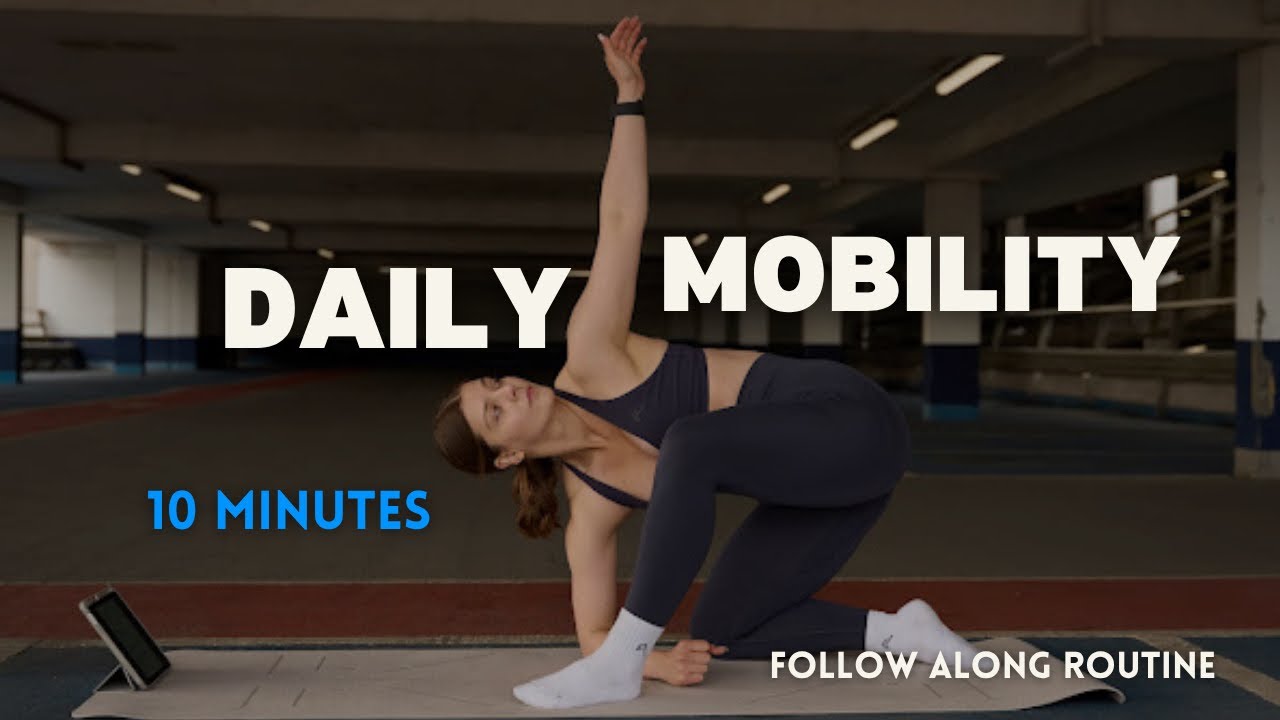 10 min Daily Mobility | At Home Routine | Follow Along, All Levels | No Equipment