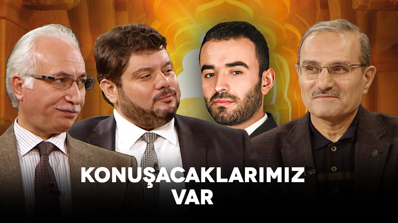 Konuşacaklarımız Var | Orhan &Ccedil;eker - Mehmet &Ouml;zşenel - Ahmet Tahir Dayhan