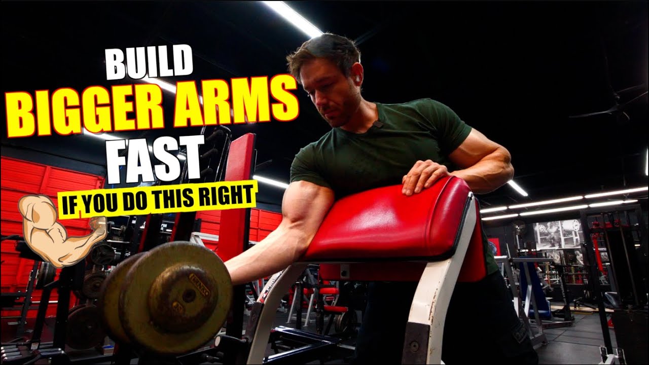 Build BIGGER ARMS Fast (If You Do This Right) | Ultimate Arm Training Guide