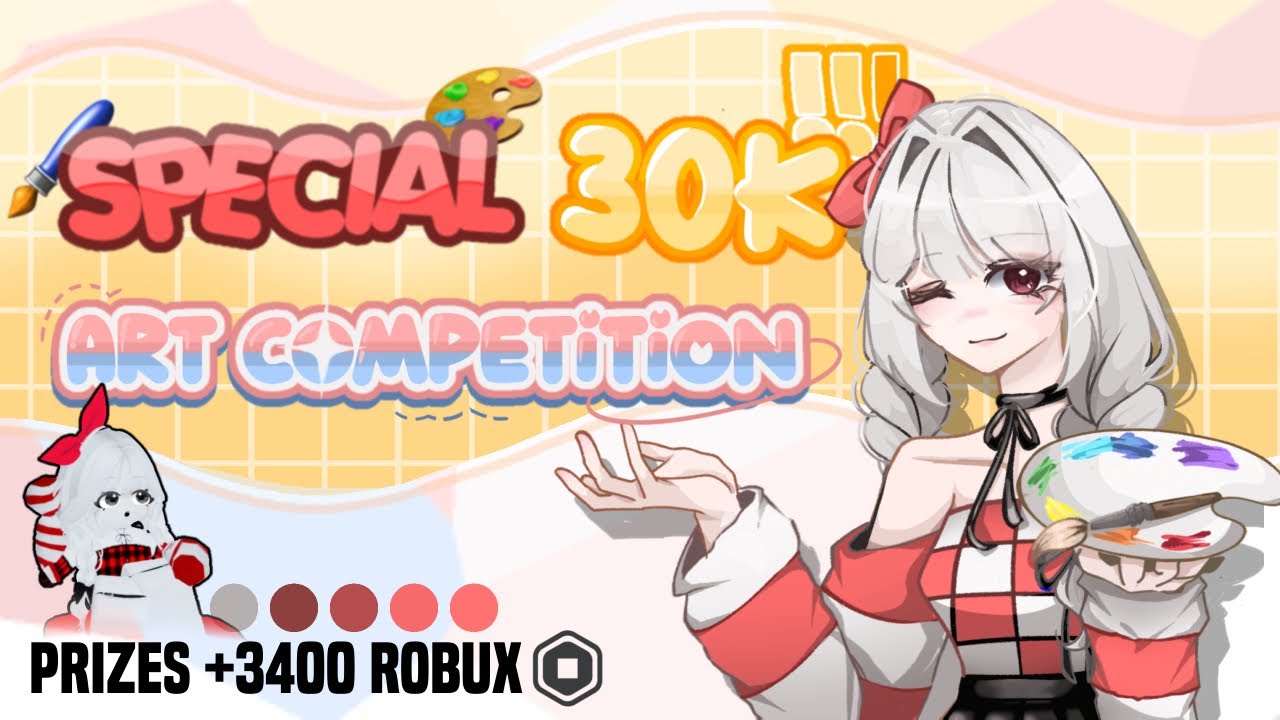 🎨Art Competition [CLOSED] | SPECIAL 30K SUBS!!🔥🔥 (Deadline : 30 December 2025)
