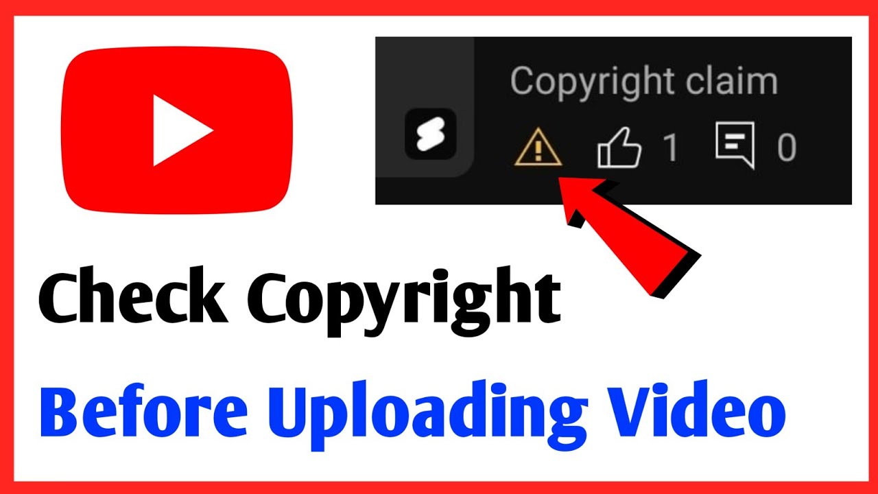 How to Check Copyright Video Before Uploading on YouTube