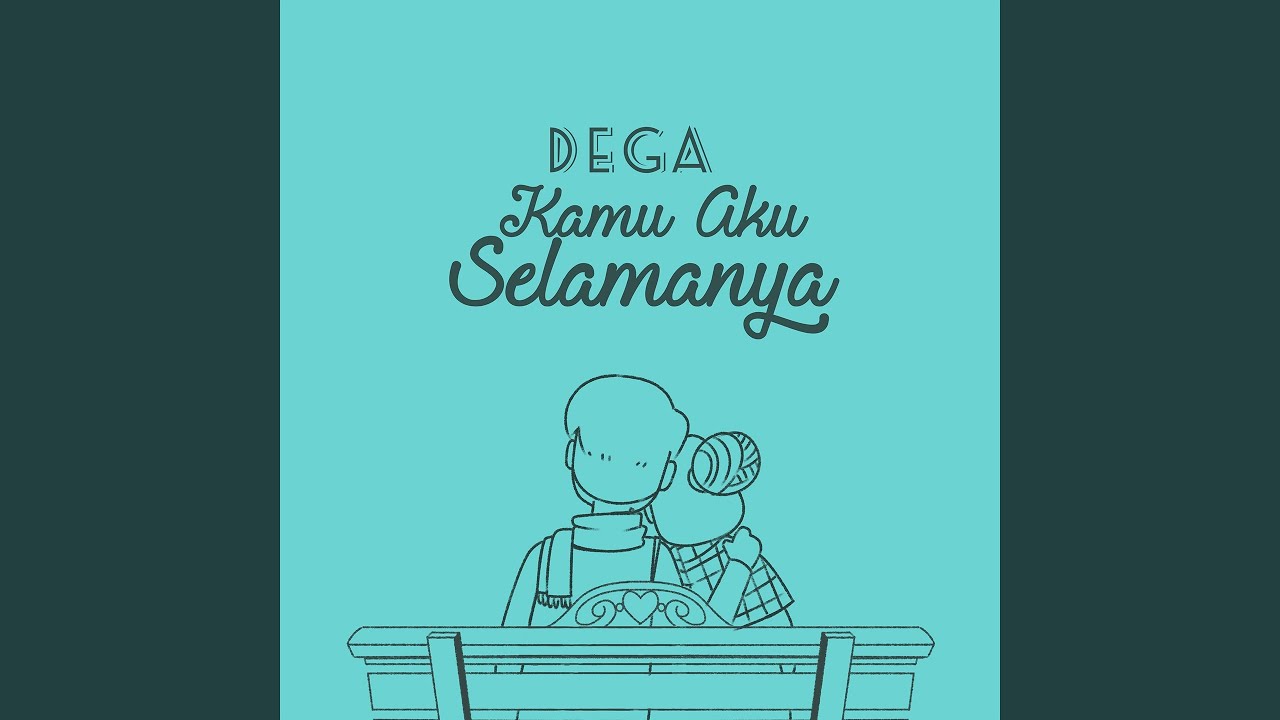 Kamu Aku Selamanya