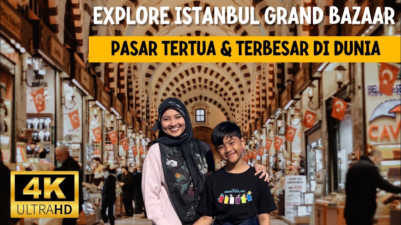 Ep. 60 - Istanbul Grand Bazaar, Pasar Tertua & Terbesar di Dunia