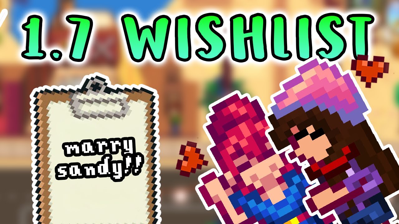 Мой список пожеланий для Stardew Valley 1.7!