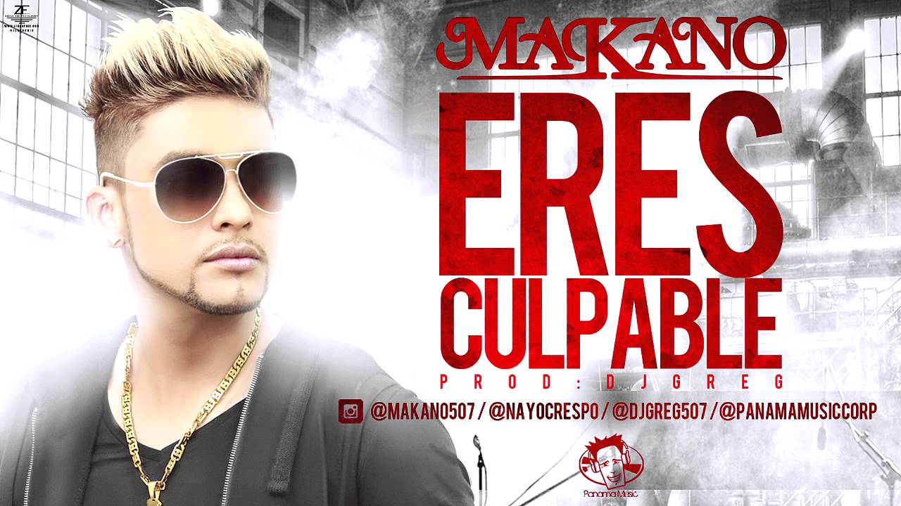 Makano - Eres Culpable (Audio MP3)
