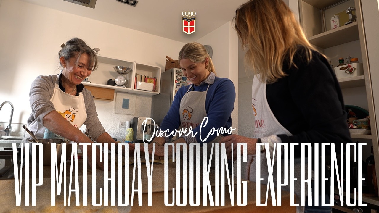 VIP Matchday Cooking Experience #lakecomo