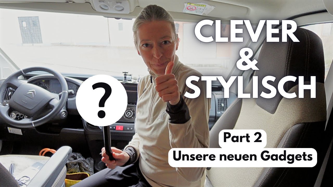 Clever & Stylisch Part 2: Neue Gadgets & Equipment für unseren Kastenwagen🚐 Stil, Komfort & Funktion