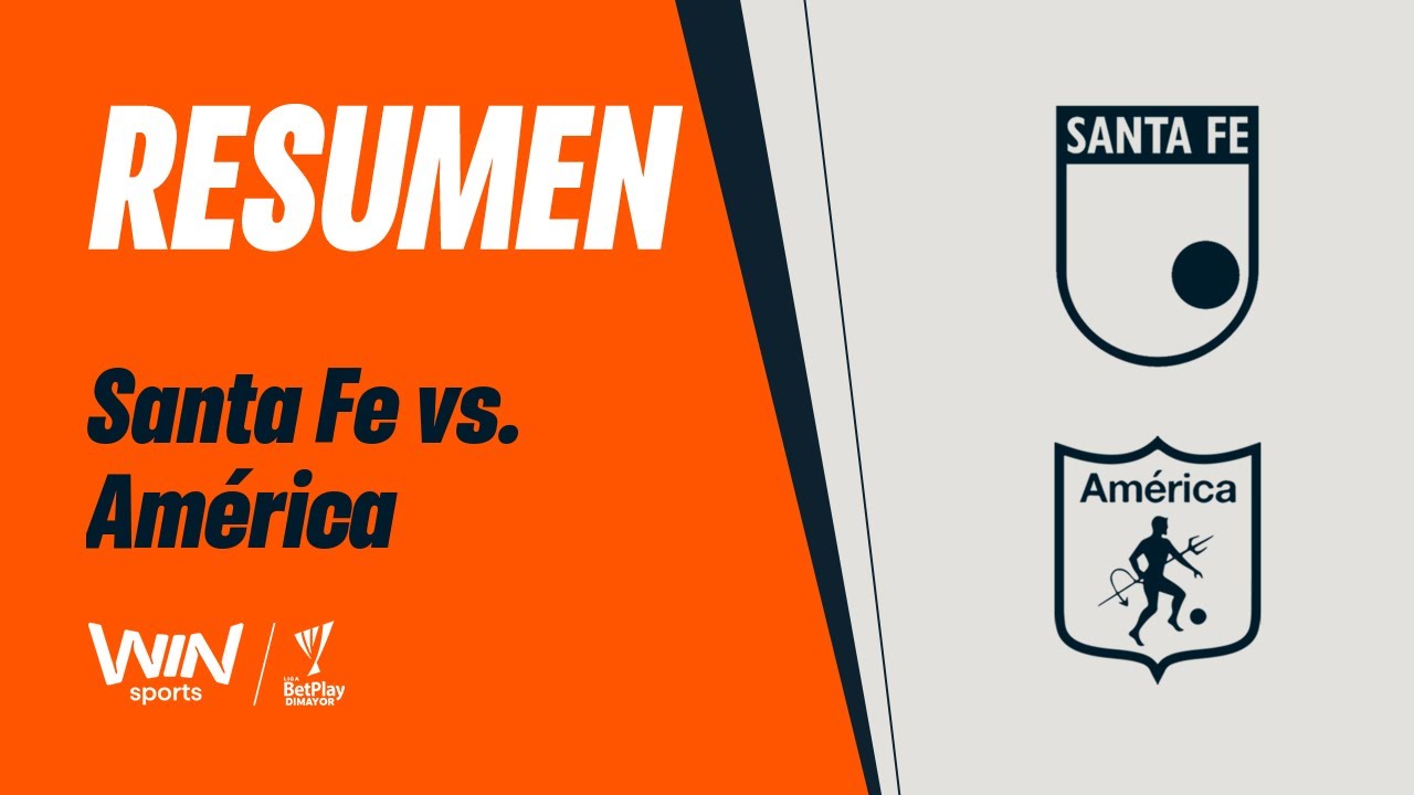 Santa Fe vs. América (resumen y goles) |Liga BetPlay Dimayor 2025-2 | Fecha 5