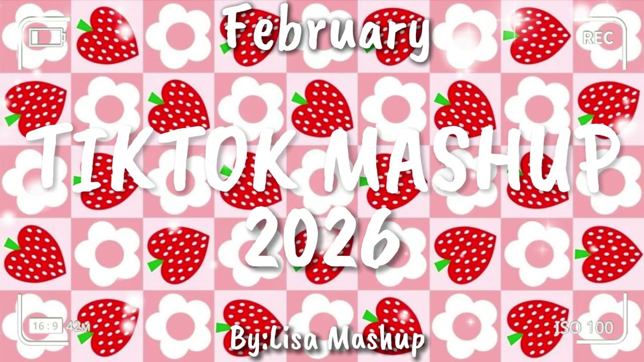 Tiktok Mashup February 2026 (Not Clean)