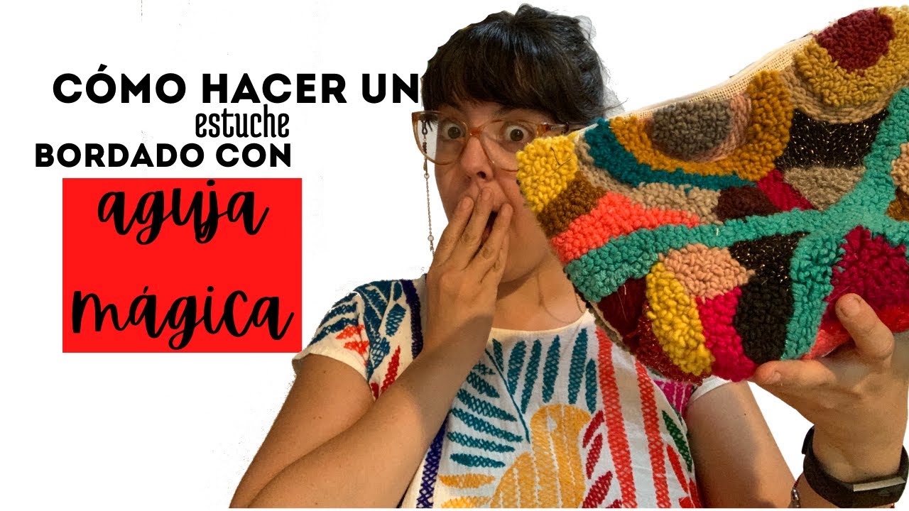 ESTUCHE BORDADO CON AGUJA MÁGICA