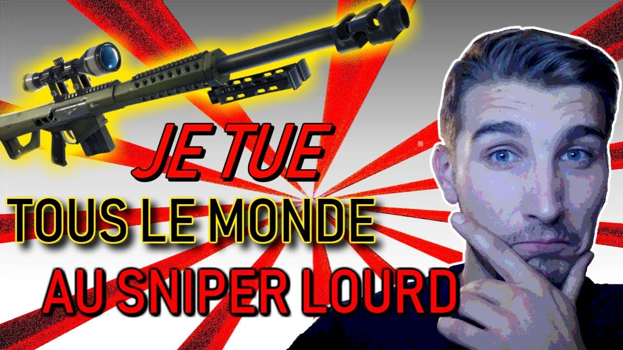 ROI DU SNIPER LOURD !