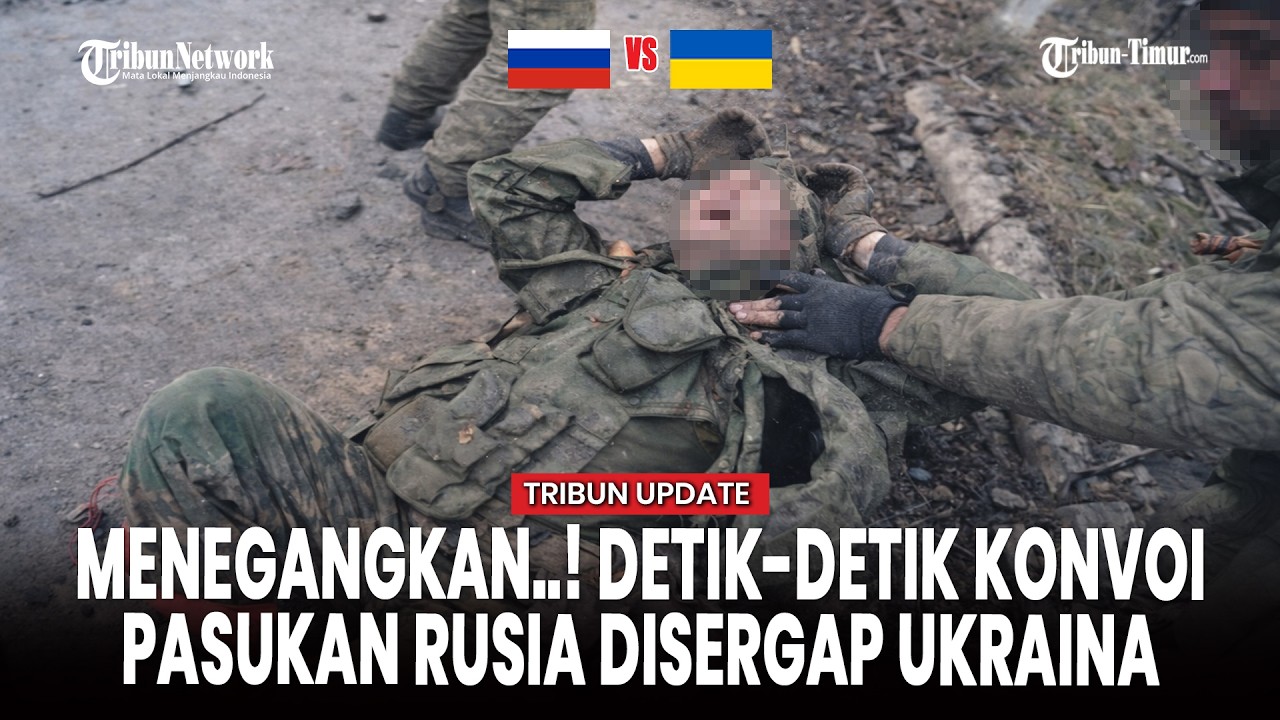 [FULL] Nonstop Digempur! Konvoi Logistik Rusia Jadi Sasaran Drone Ukraina hingga Kocar-kacir
