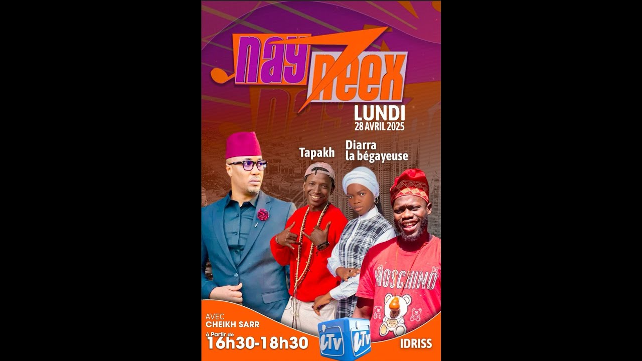 🛑  |DIRECT| NAY NEEX DU 28 AVRIL 2025 AVEC CHEIKH SARR INVITÉES Tapakh & Diarra la Begayeuse