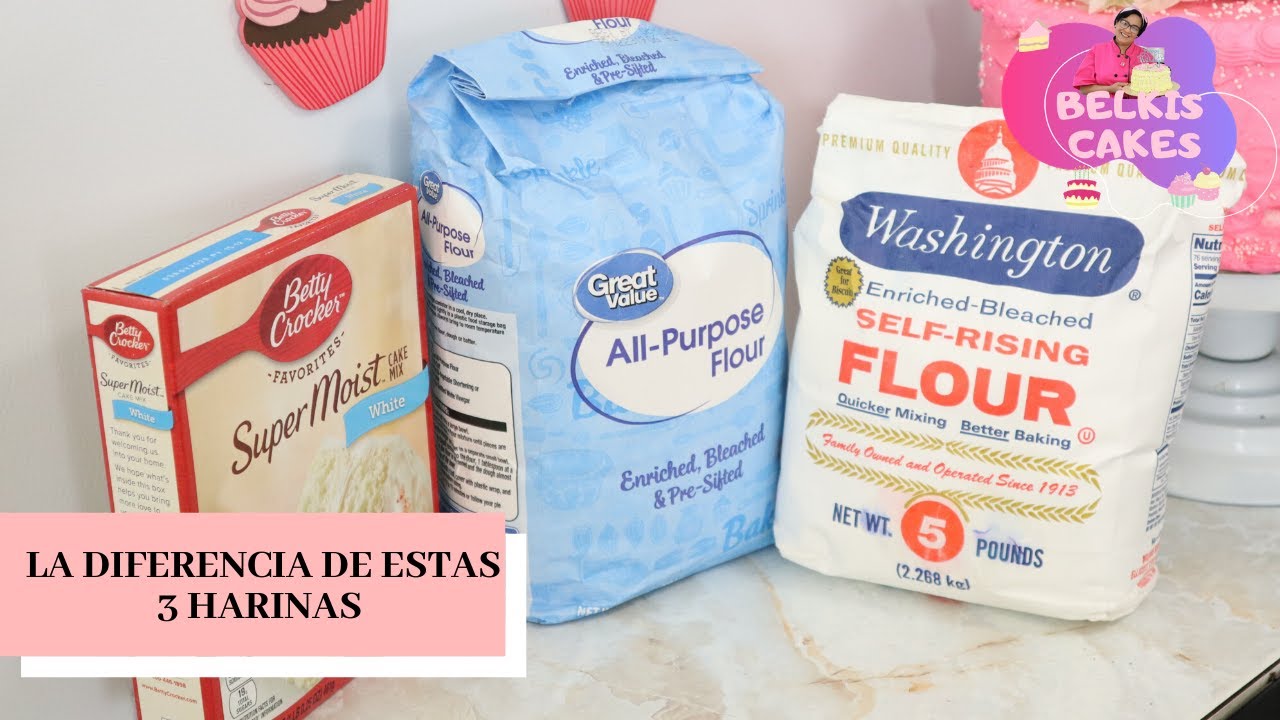 LA DIFERENCIA ENTRE HARINA TODO USO, HARINA CON ACTIVADOR Y HARINA DE CAJITA | BELKIS CAKES