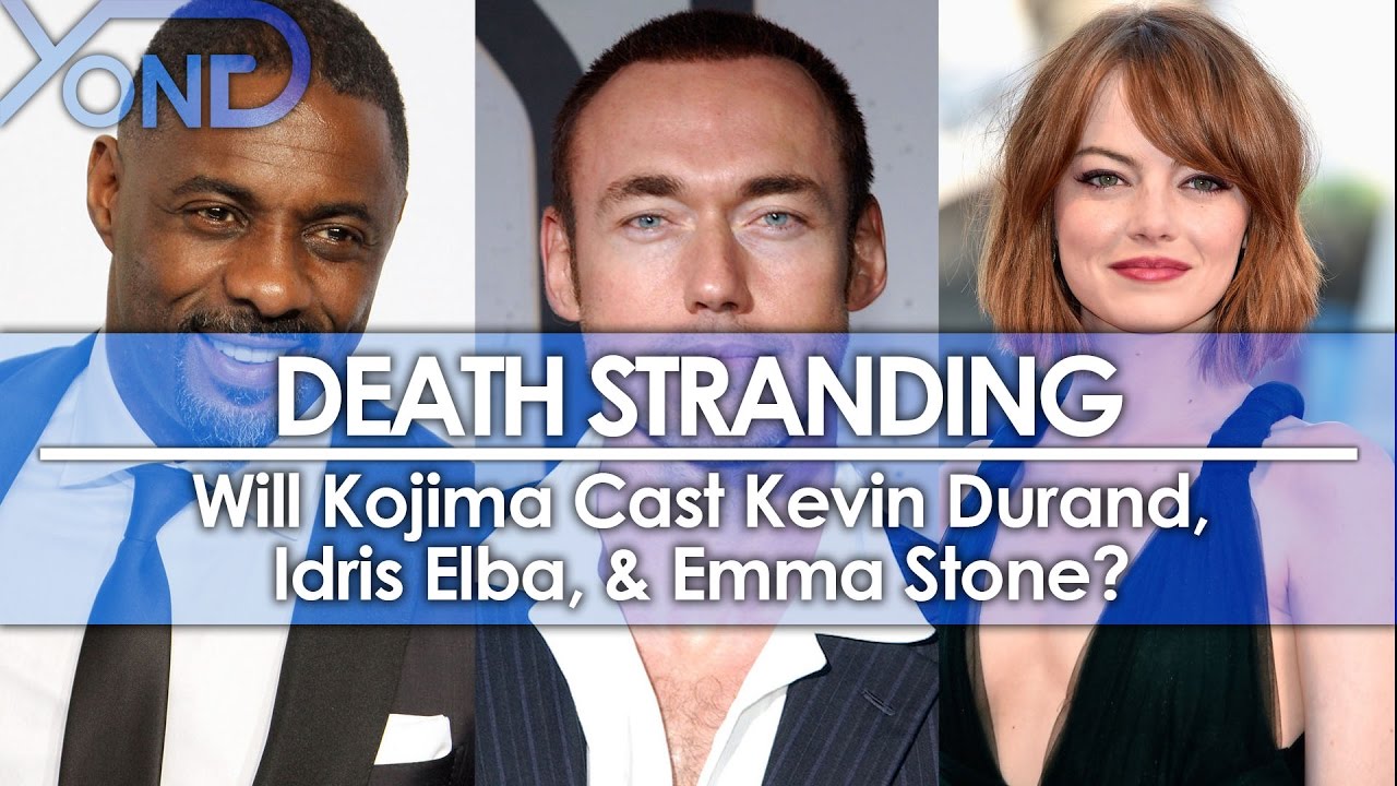 Death Stranding - Will Kojima Cast Kevin Durand, Idris Elba, & Emma Stone?
