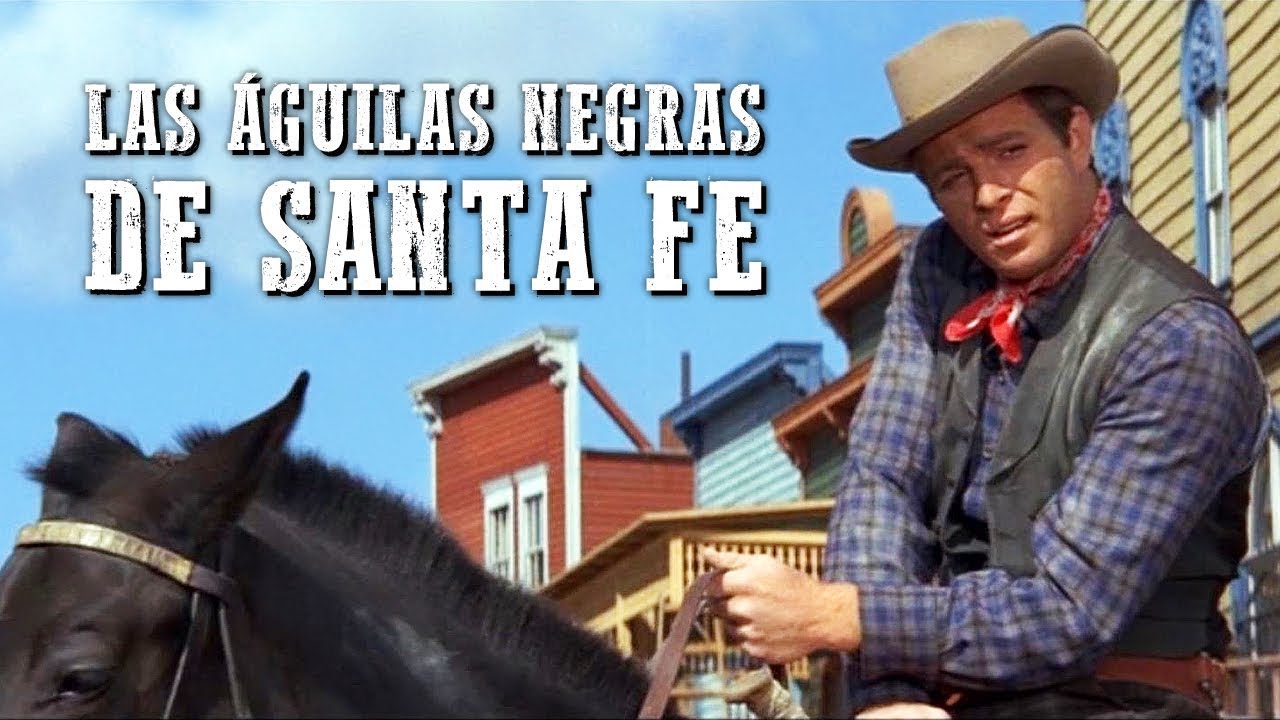 Las águilas negras de Santa Fe | PELÍCULA DEL OESTE | Full Cowboy Movie | Western