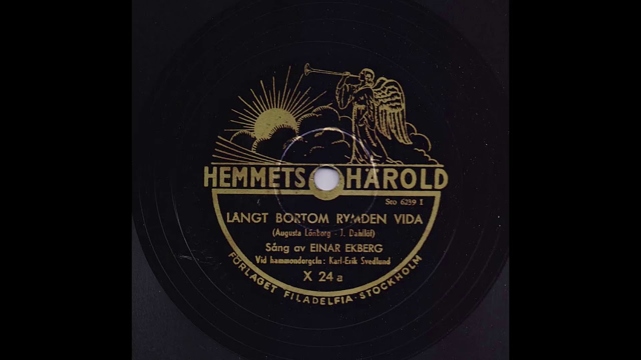 EINAR EKBERG - LÅNGT BORTOM RYMDEN VIDA