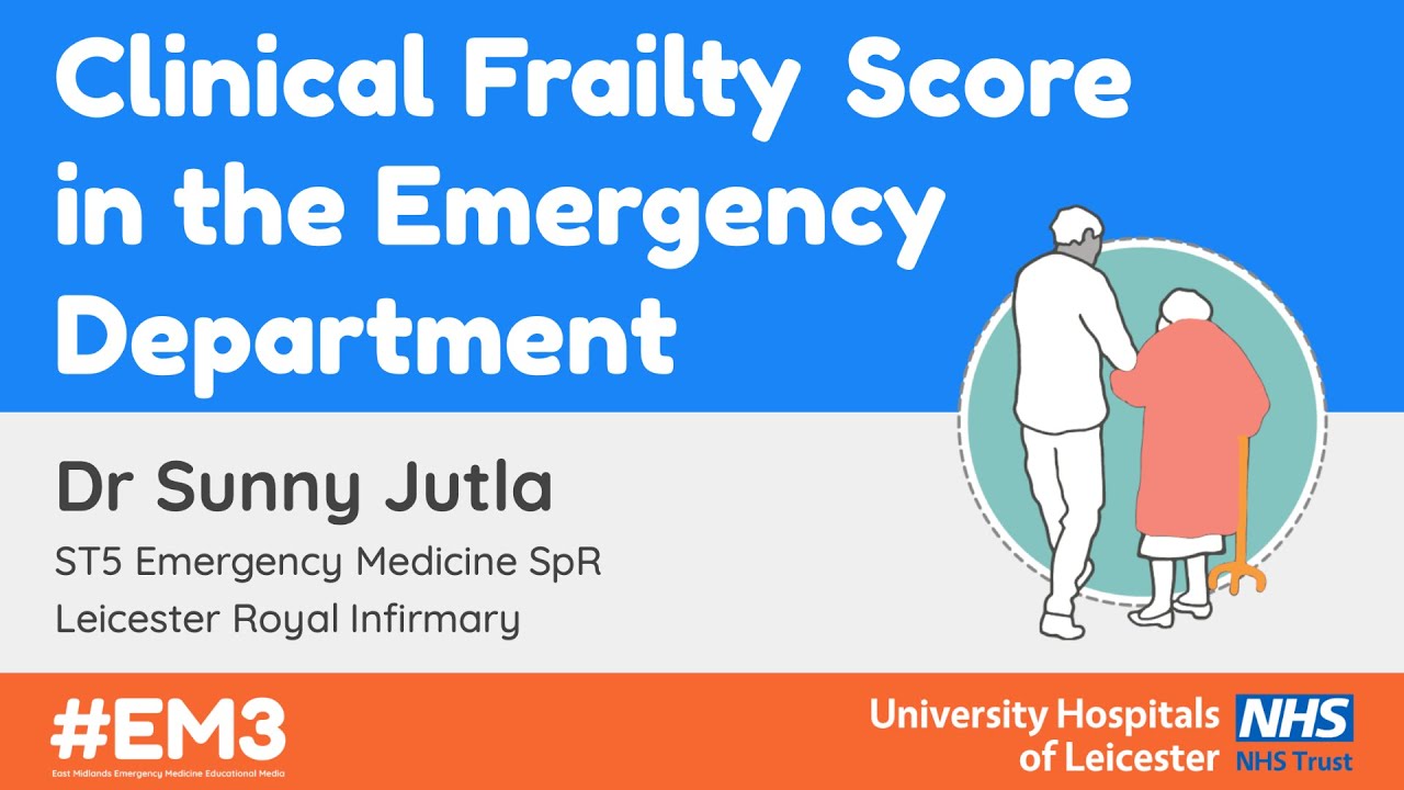 Clinical Frailty Score in the Emergency Department