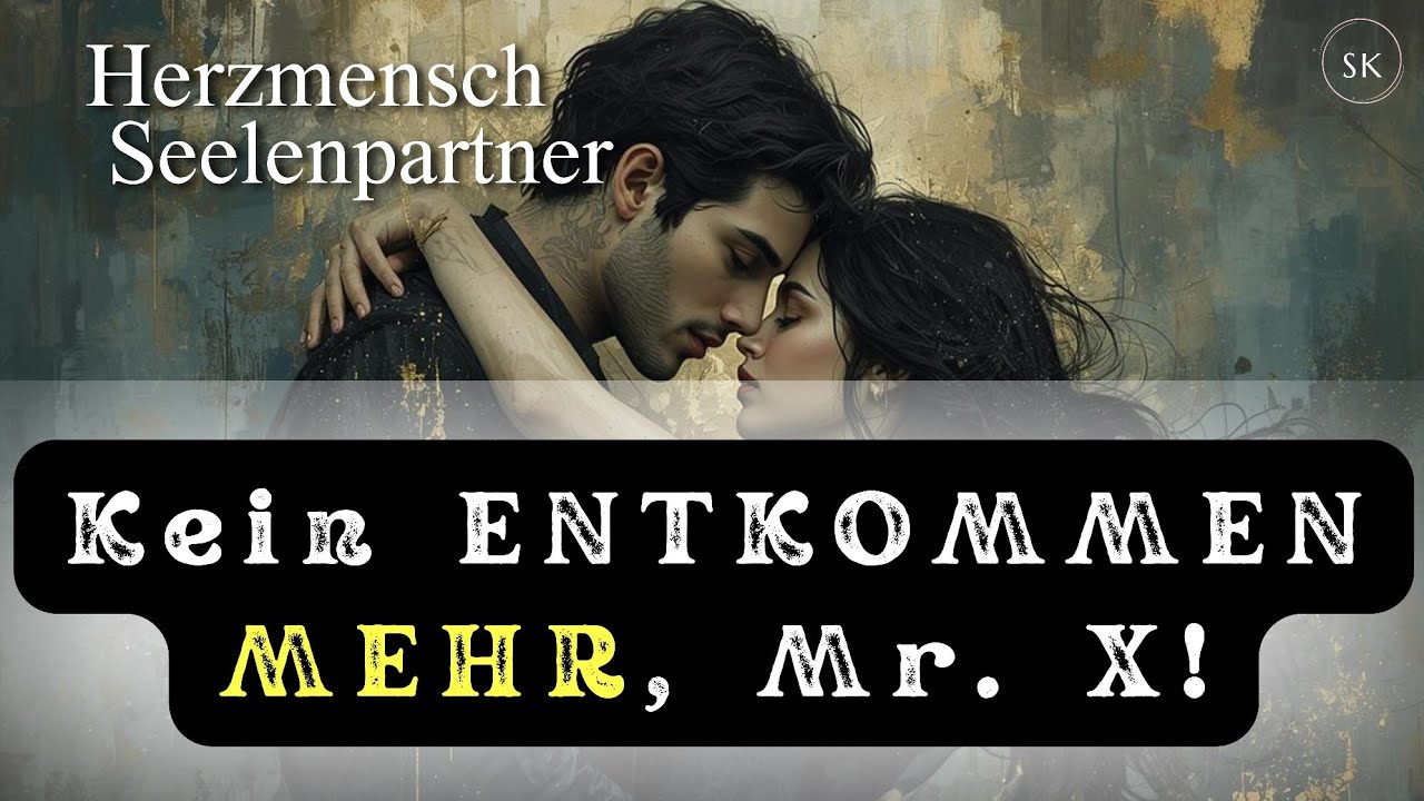 MR. X 🔥 BÄM! Das Schicksal greift ein! 🤯😳 Er kann nicht mehr ausweichen! | LIEBESORAKEL