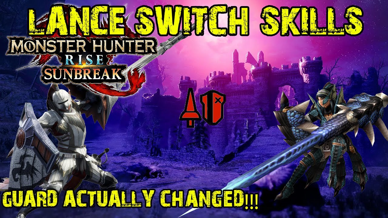 MHR Sunbreak - Revisiting Lance Switch Skills