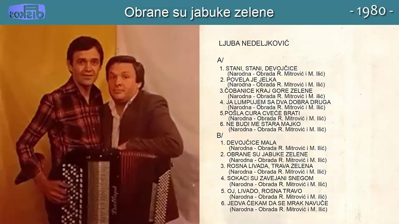 Ljuba Nedeljkovic - Obrane su jabuke zelene - (Audio 1980)