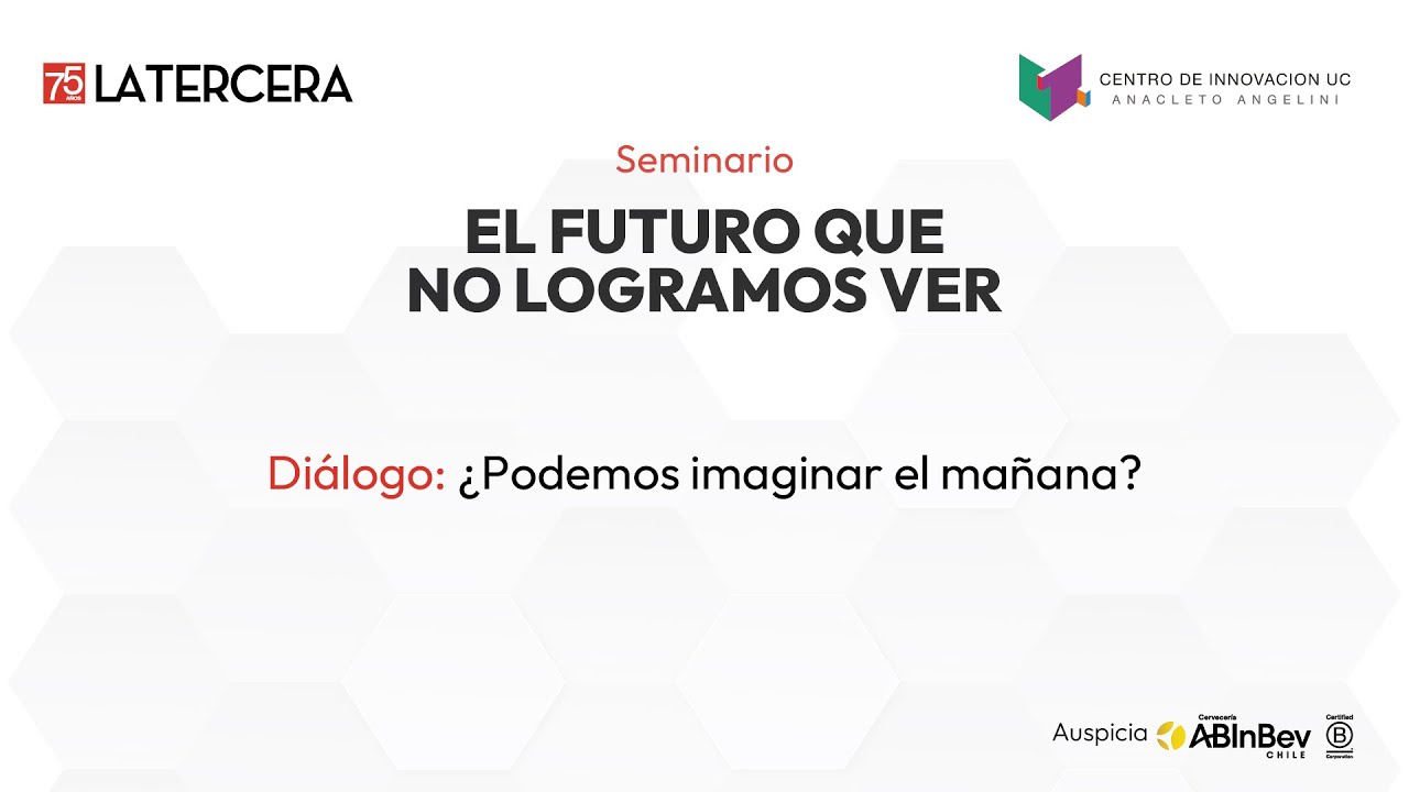 Seminario en Centro Innovación UC - El Futuro que No Logramos Ver