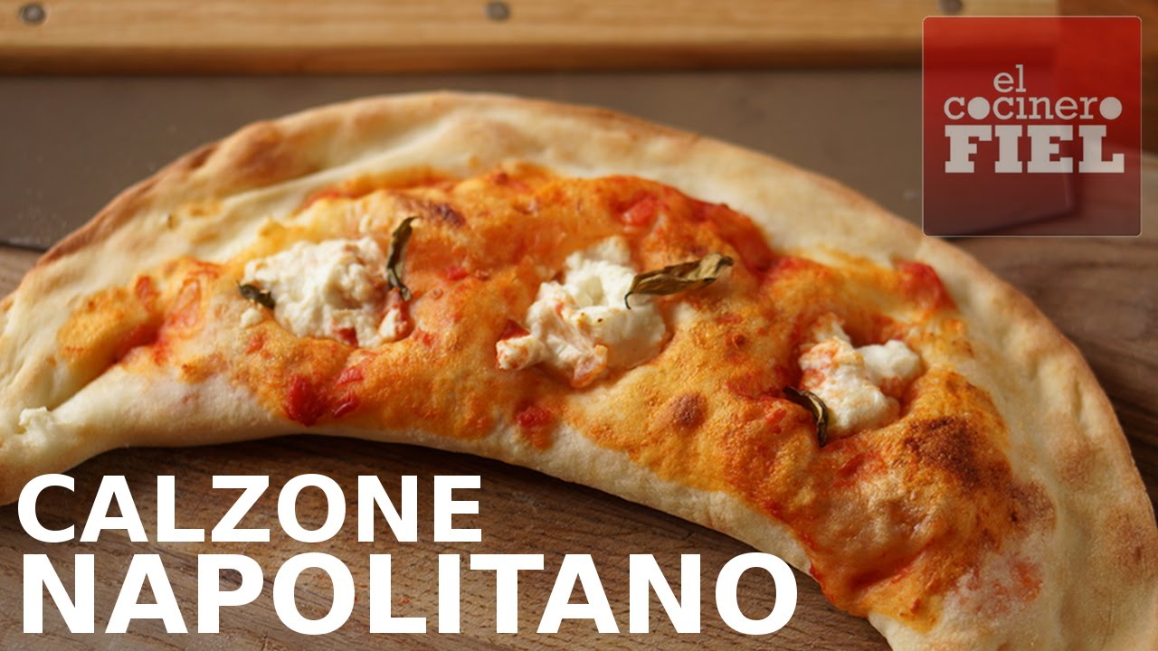 CALZONE NAPOLITANO RECETA