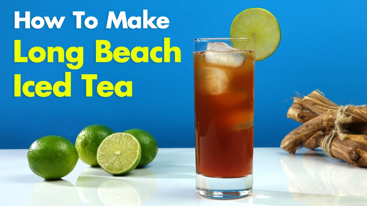 How To Make The Best Long Beach Iced Tea Cocktail