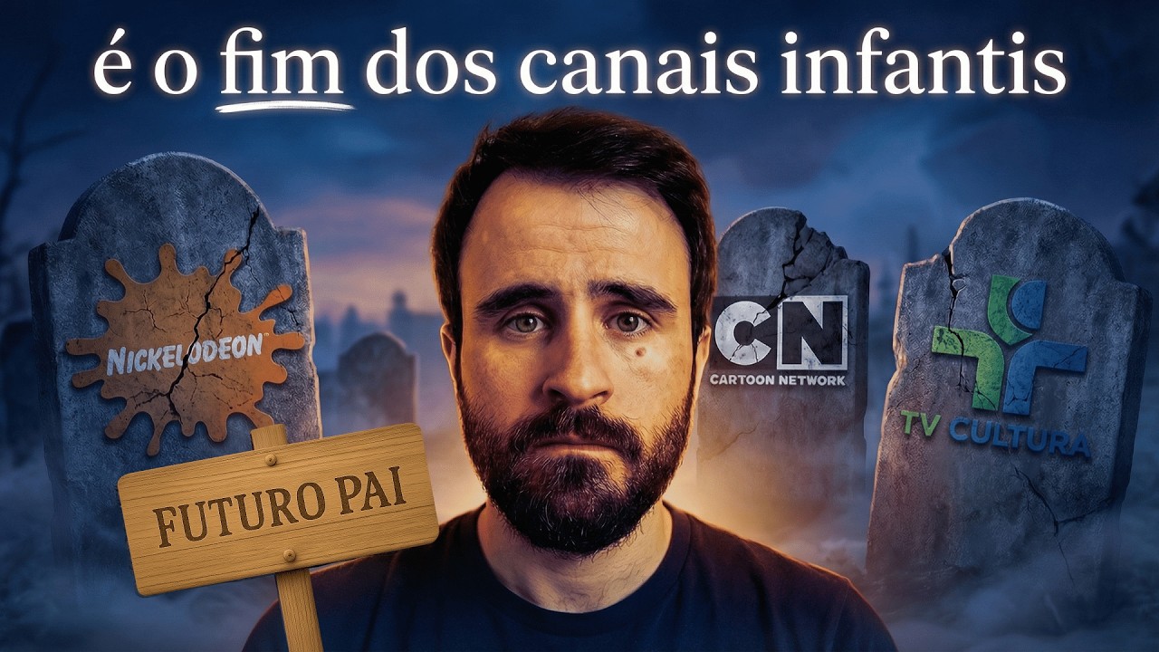 o FIM dos canais infantis é um DESASTRE! (virar pai me fez perceber isso).
