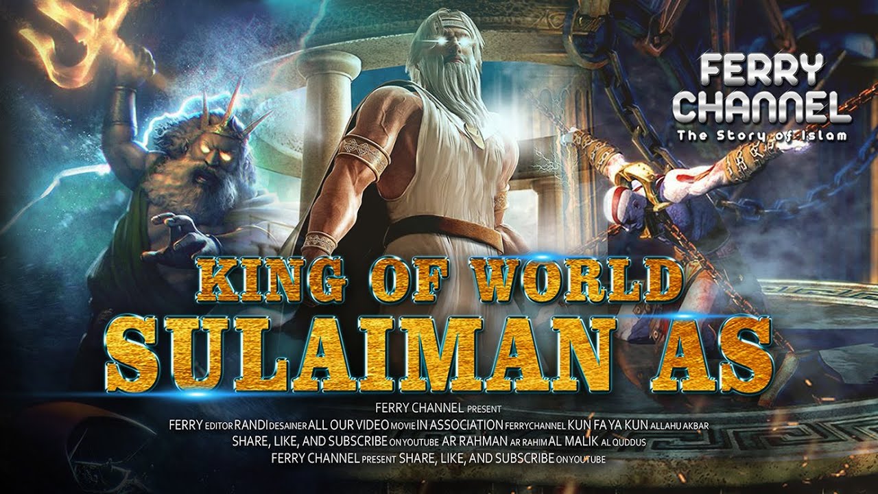 KISAH NABI SULAIMAN AS RAJA DUNIA MUKMIN_PART 1
