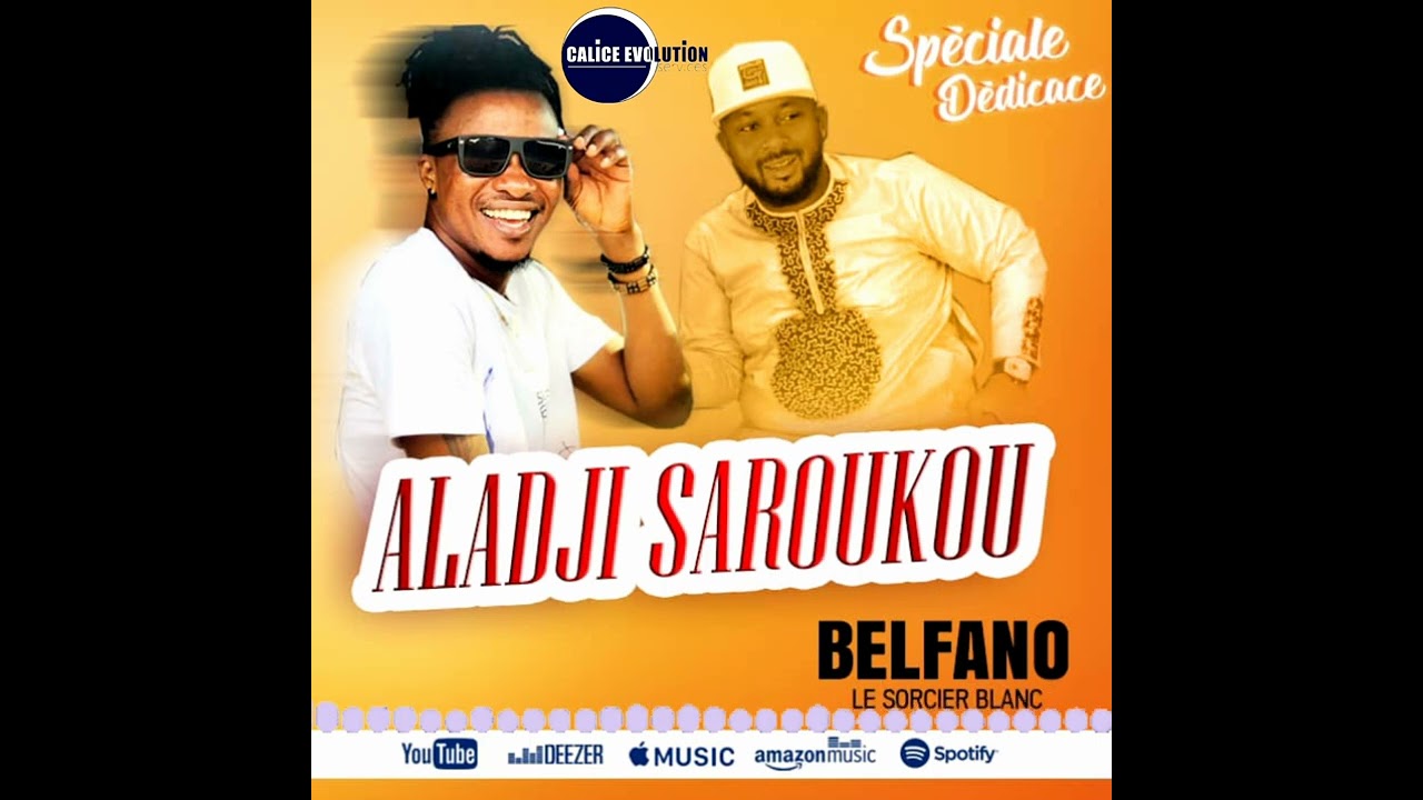 Belfano le sorcier blanc & Aladji Saroukou