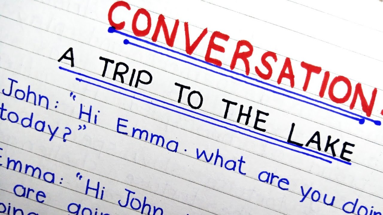 Dialogue between two Friends about Picnic | English Conversation A Trip to the Lake | Handwriting