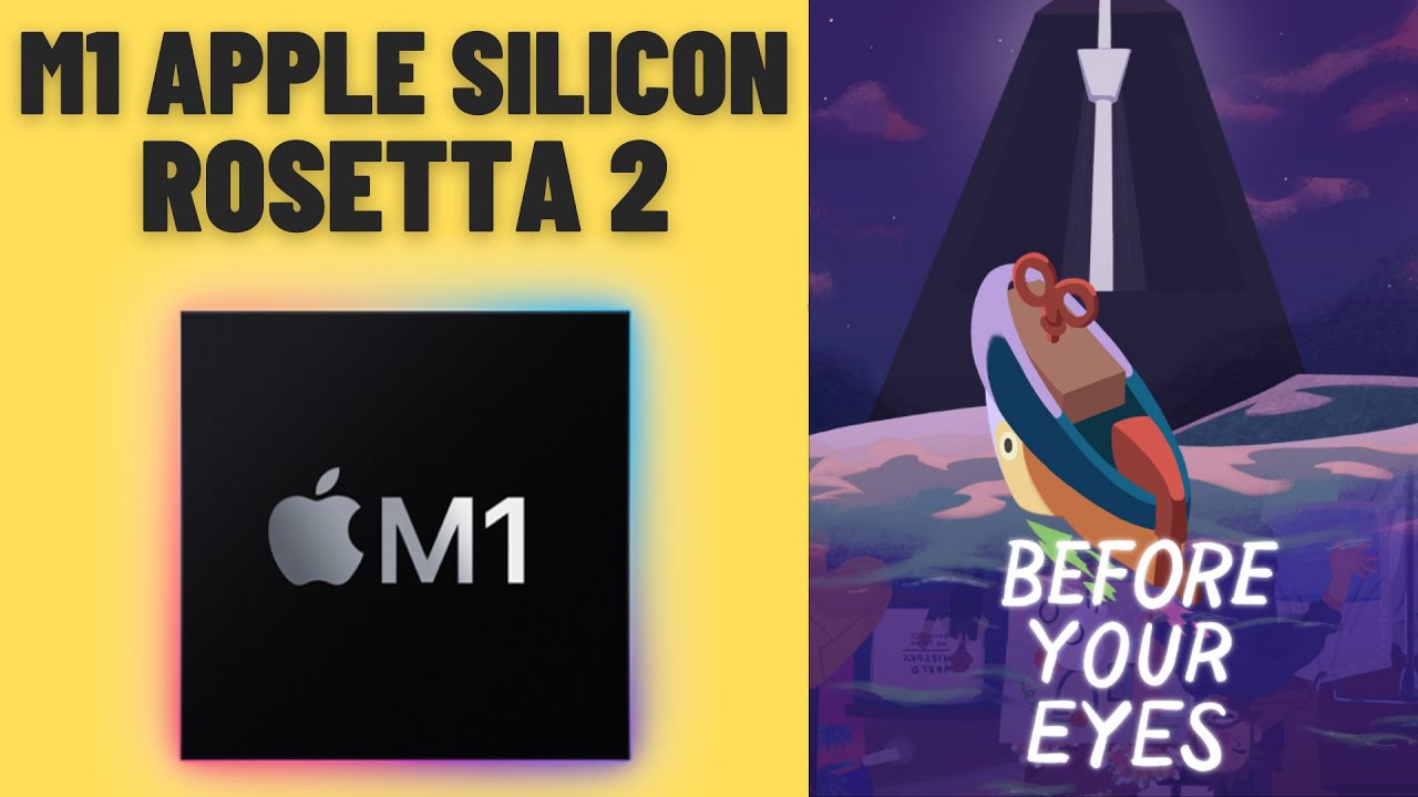 Before Your Eyes - Rosetta 2 - M1 Apple Silicon Mac, MacBook Air 2020